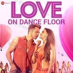 Love on Dance Floor - Pritam Song Download